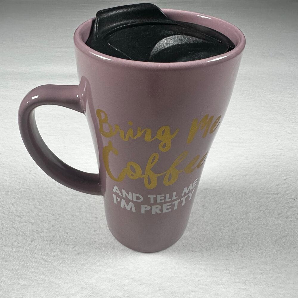 "Bring Me Coffee and Tell Me I’m Pretty" Ceramic Travel Mug 16oz